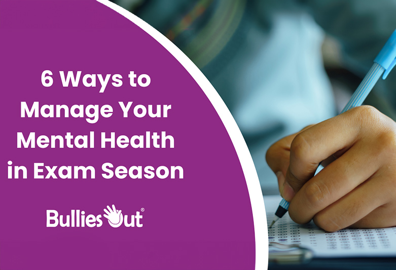 6 Ways to Manage Your Mental Health in Exam Season